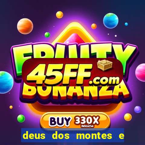 deus dos montes e dos vales